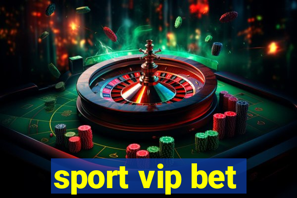 sport vip bet