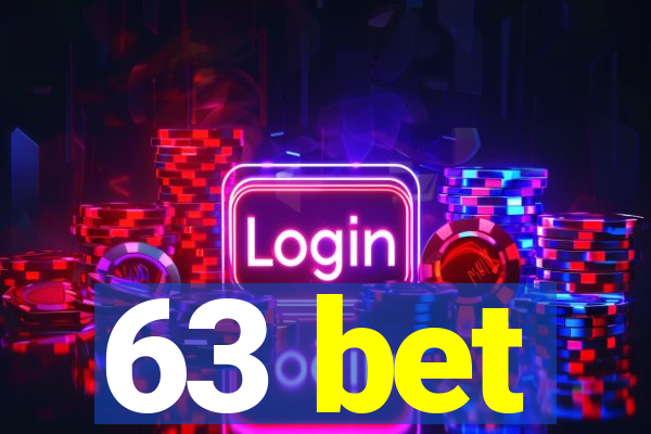 63 bet