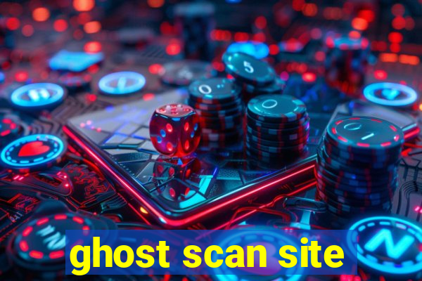 ghost scan site