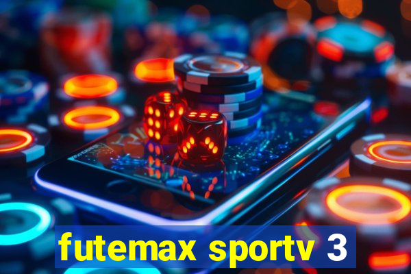 futemax sportv 3