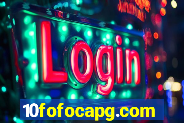 10fofocapg.com