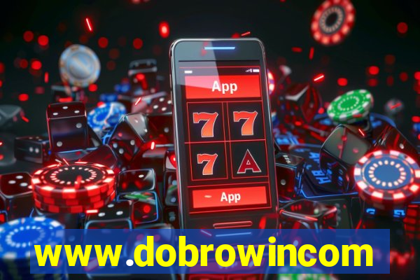 www.dobrowincom