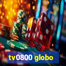 tv0800 globo