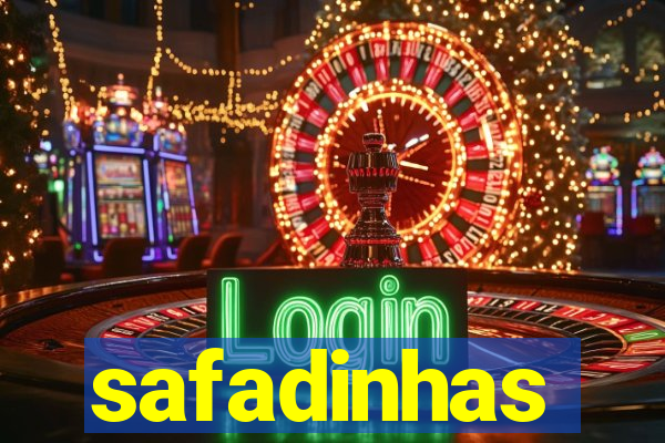 safadinhas