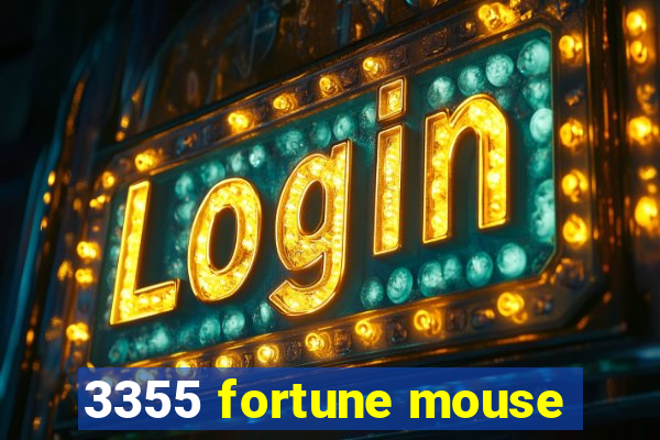 3355 fortune mouse