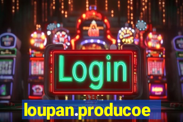 loupan.producoes