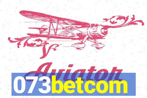 073betcom