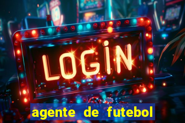 agente de futebol dinheiro infinito