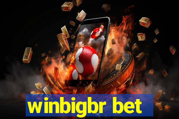 winbigbr bet