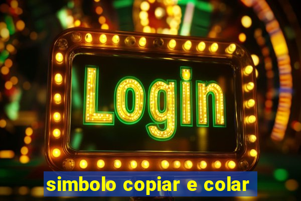 simbolo copiar e colar