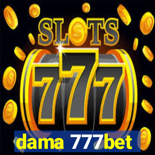 dama 777bet