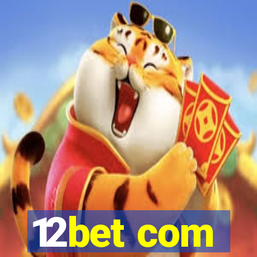 12bet com