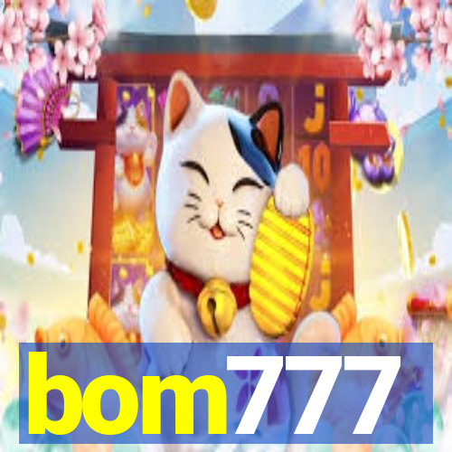 bom777