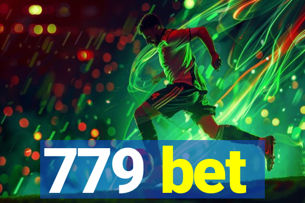 779 bet