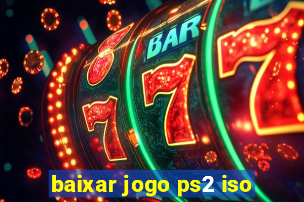 baixar jogo ps2 iso