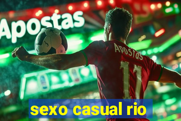 sexo casual rio