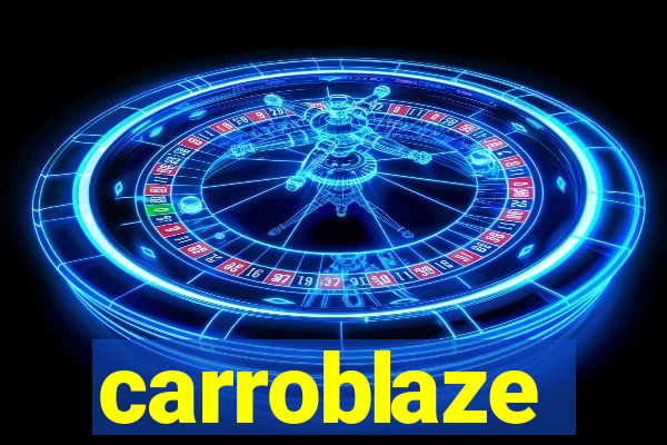 carroblaze