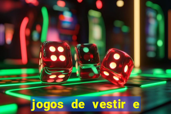 jogos de vestir e maquiar 360