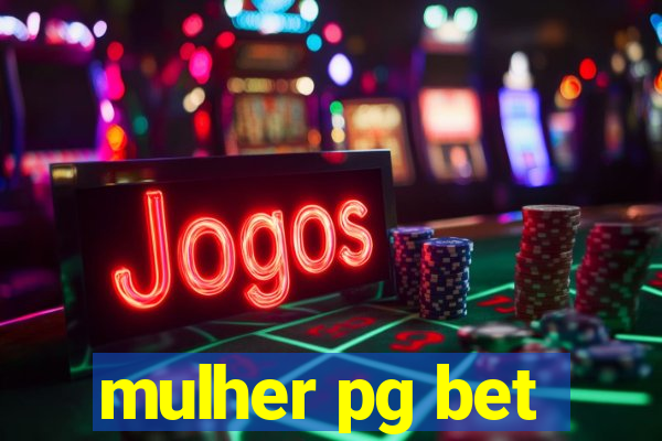 mulher pg bet