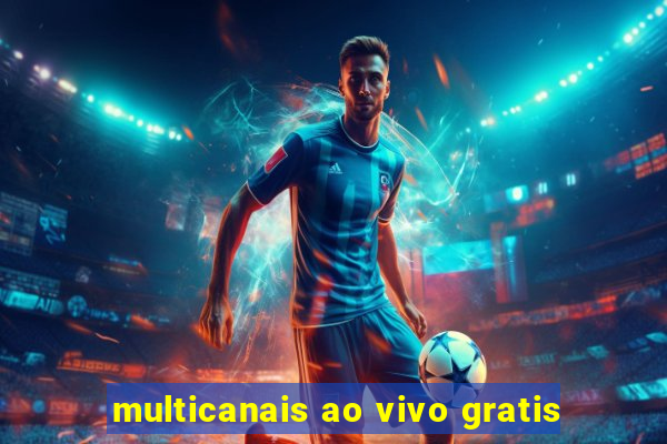 multicanais ao vivo gratis