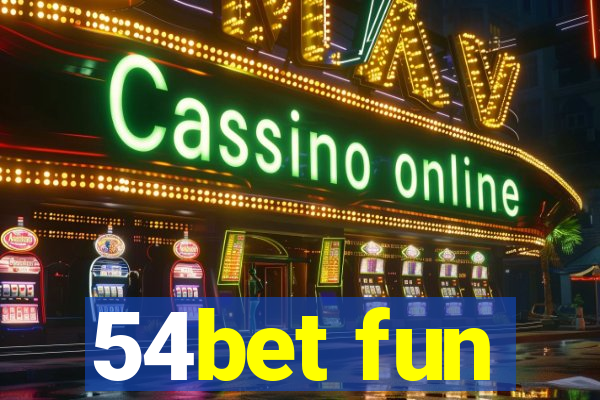 54bet fun