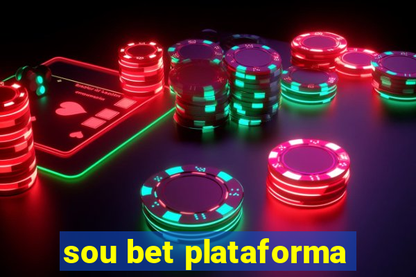 sou bet plataforma