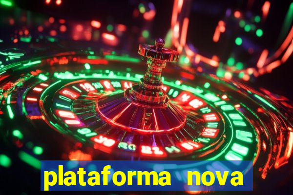 plataforma nova pagando cassino