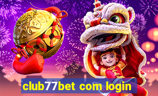 club77bet com login