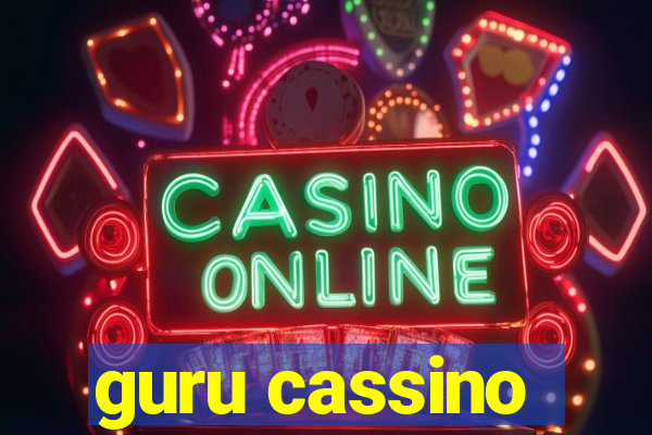 guru cassino