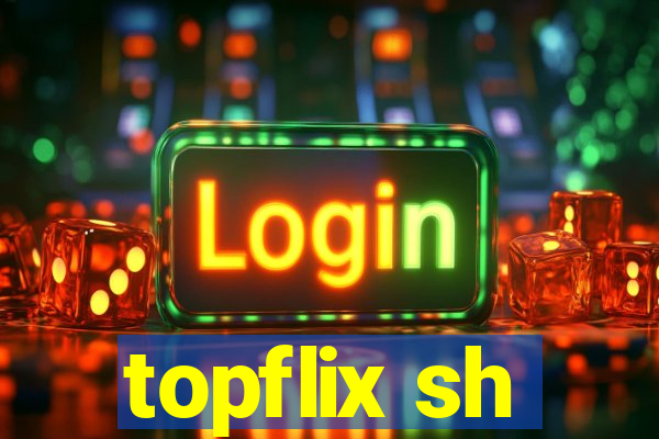 topflix sh