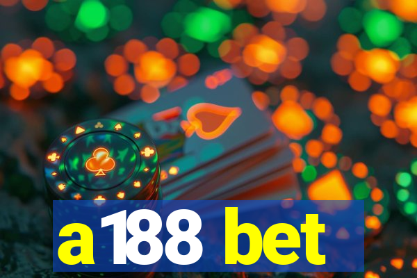 a188 bet