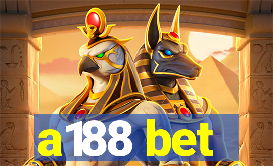 a188 bet