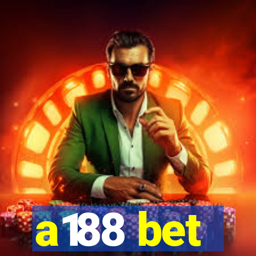 a188 bet