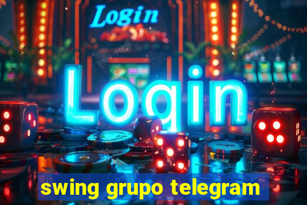 swing grupo telegram