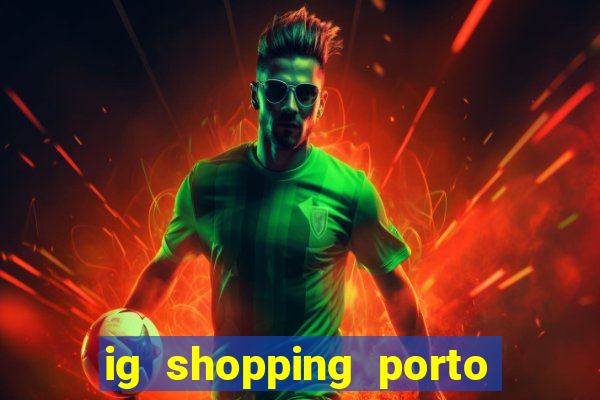 ig shopping porto velho cinema