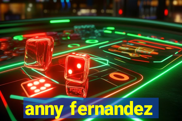 anny fernandez