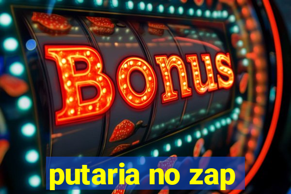 putaria no zap