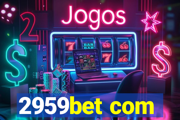 2959bet com