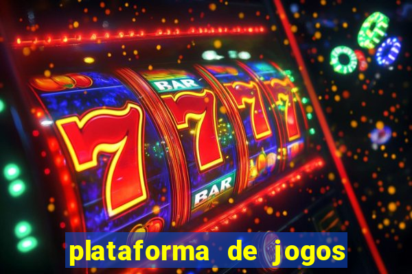 plataforma de jogos de ganhar dinheiro