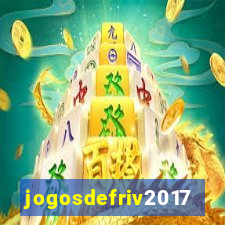 jogosdefriv2017