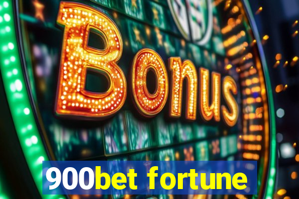 900bet fortune