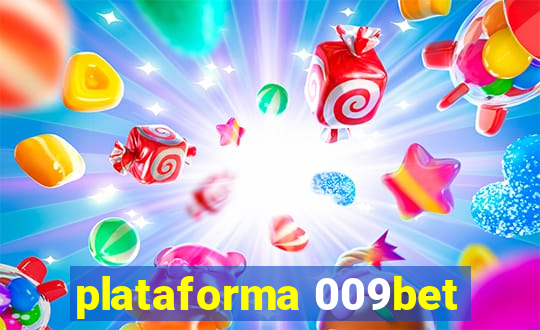 plataforma 009bet