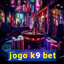 jogo k9 bet