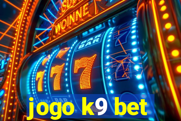 jogo k9 bet