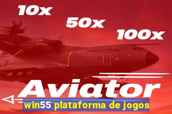 win55 plataforma de jogos