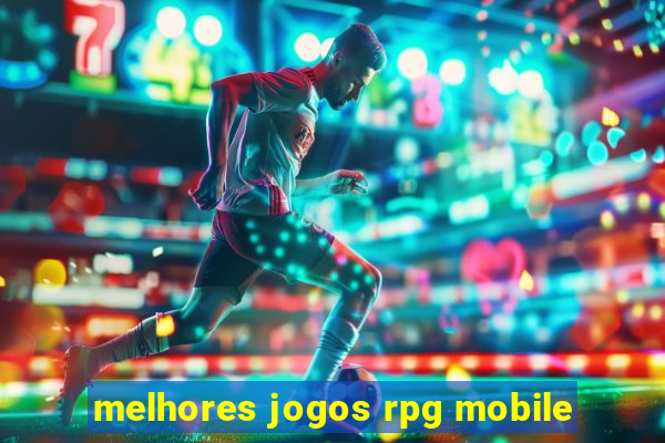 melhores jogos rpg mobile