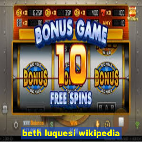 beth luquesi wikipedia