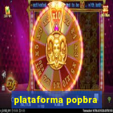 plataforma popbra