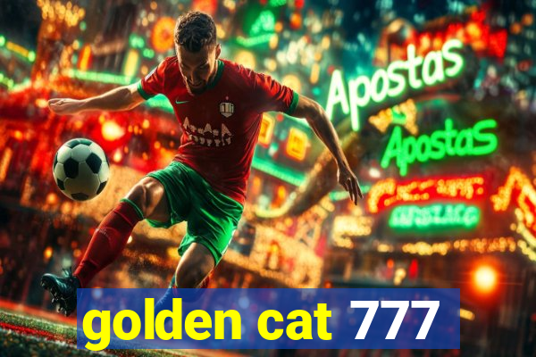 golden cat 777