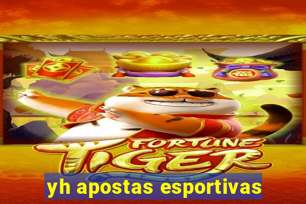 yh apostas esportivas